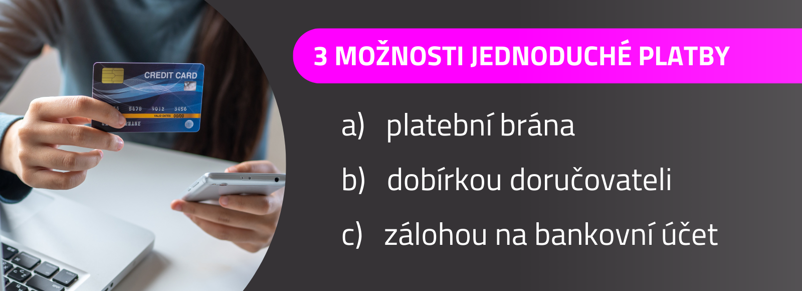 TonerStore.cz 3 možnosti platby objednávka